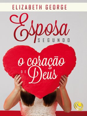 cover image of Esposa segundo o coração de Deus